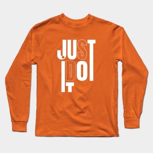 JUST DO IT Long Sleeve T-Shirt